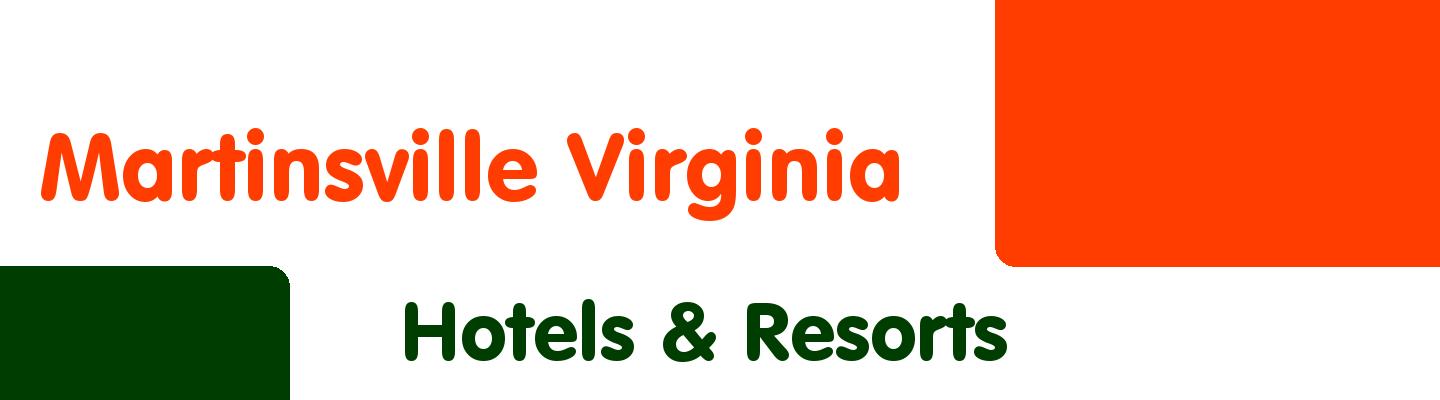 Best hotels & resorts in Martinsville Virginia - Rating & Reviews